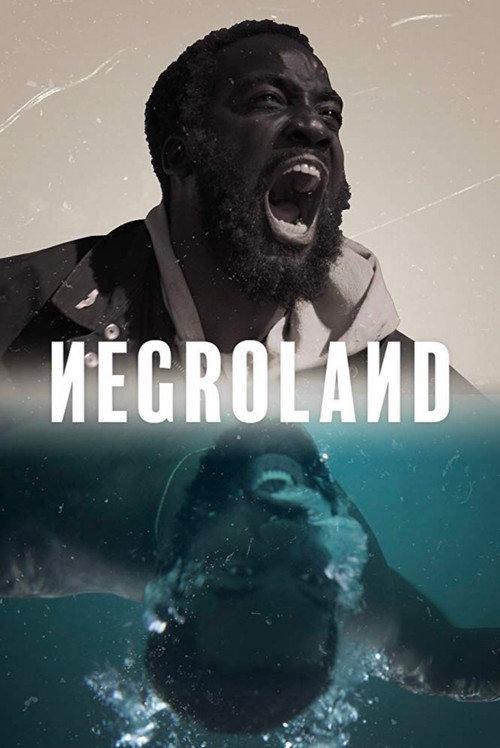 Negroland 2018 official movie poster