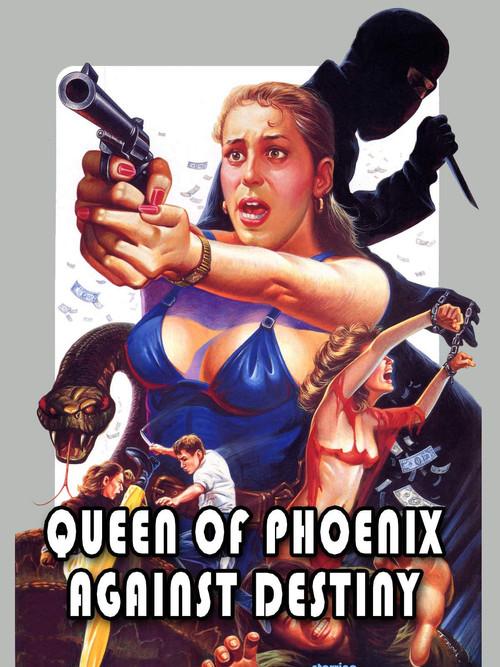 Queen of Phoenix: Against Destiny 1990 official movie poster