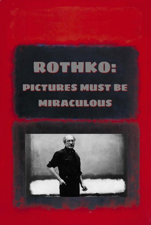 Rothko: Pictures Must Be Miraculous 2019 official movie poster