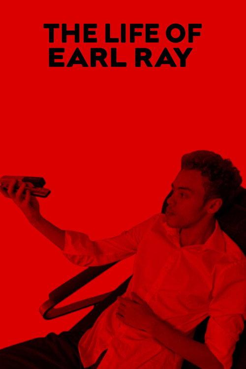 The Life of Earl Ray 2023 official movie poster