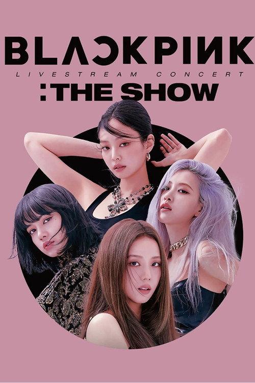 BLACKPINK: The Show 2021 official movie poster