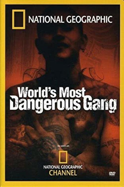 World's Most Dangerous Gang 2005 official movie poster