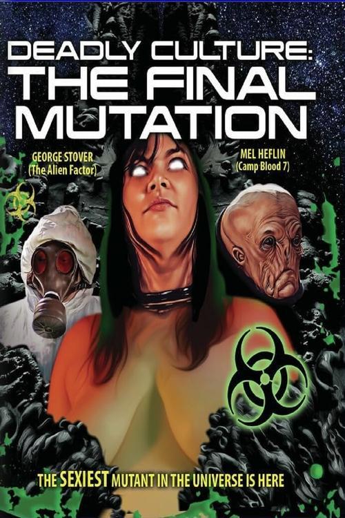 Deadly Culture: Final Mutation 2024 official movie poster