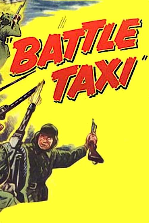 Battle Taxi 1955 official movie poster