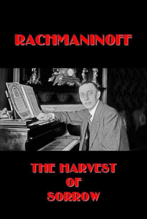 Rachmaninoff: The Harvest of Sorrow 1998 official movie poster