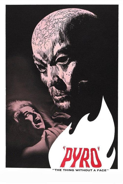 Pyro... The Thing Without a Face 1964 official movie poster