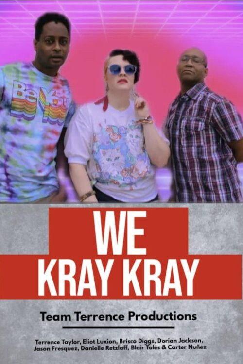We Kray Kray 2023 official movie poster