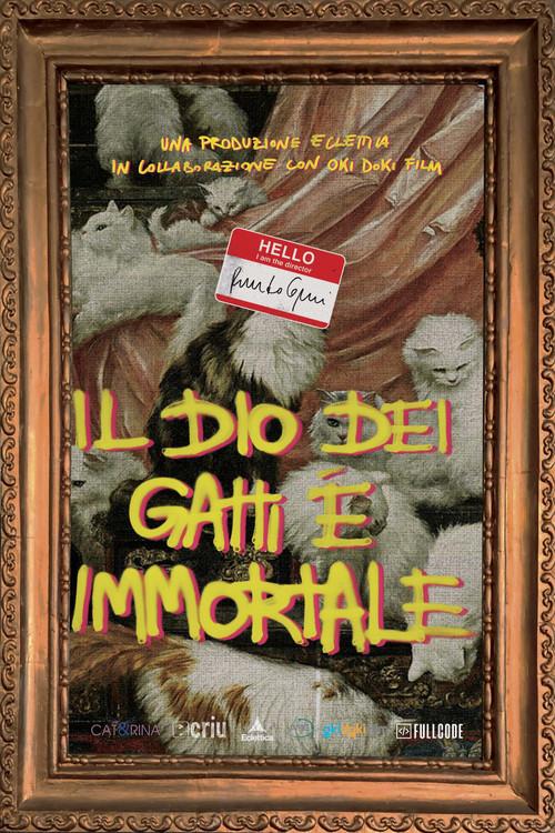 Il Dio dei Gatti è Immortale 2022 official movie poster