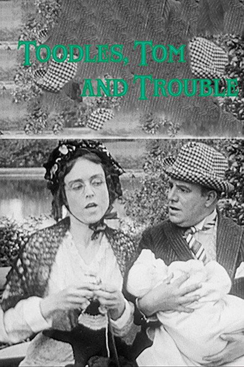 Toodles, Tom and Trouble 1915 official movie poster