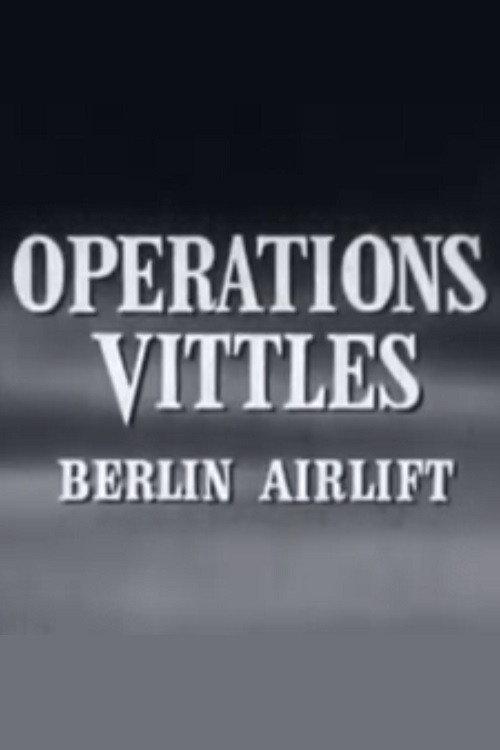 Operation Vittles 1948 official movie poster
