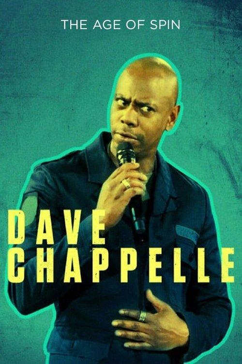 Dave Chappelle: The Age of Spin 2017 official movie poster