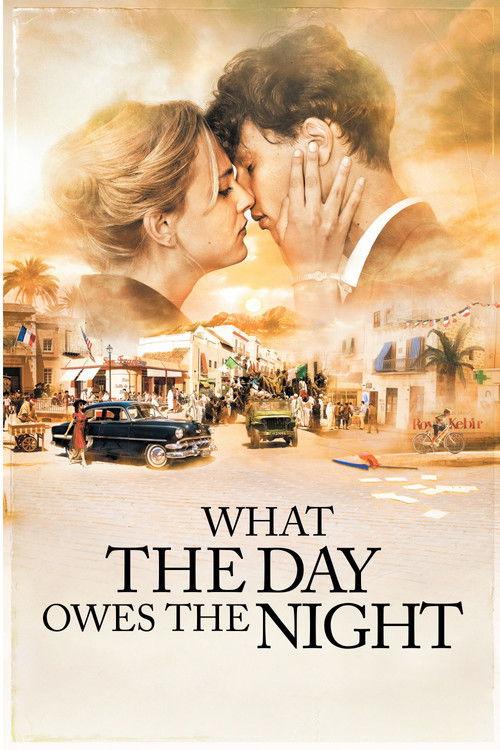 What the Day Owes the Night 2012 official movie poster