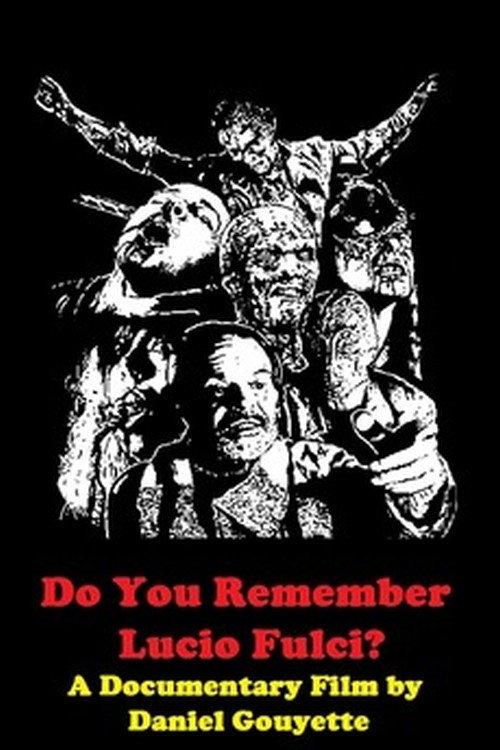 Do You Remember Lucio Fulci? 2006 official movie poster