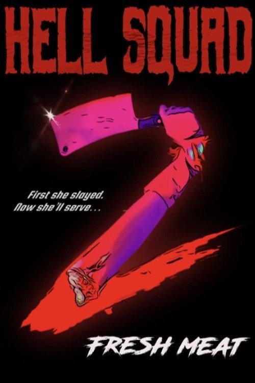 Hell Squad 2: Fresh Meat official movie poster