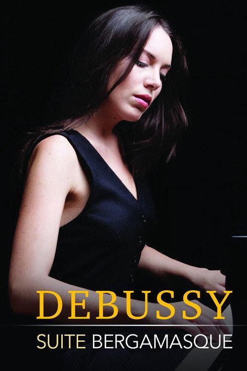 Debussy: Suite Bergamasque 2017 official movie poster