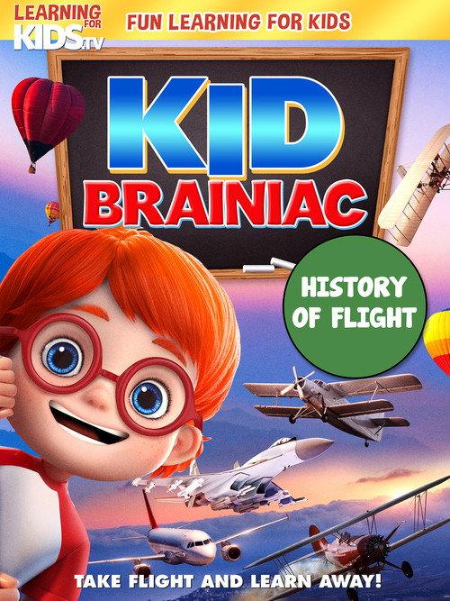 Kid Brainiac: History Of Flight 2023 official movie poster