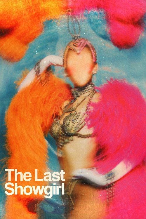 The Last Showgirl 2024 official movie poster