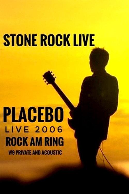 Placebo: Live at Rock AM Ring 2006 2006 official movie poster