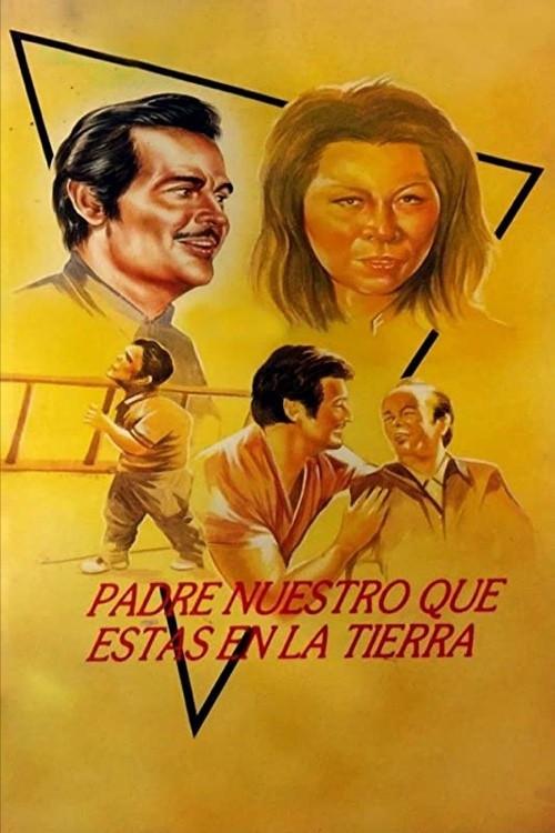 Padre nuestro que estas en la tierra 1972 official movie poster