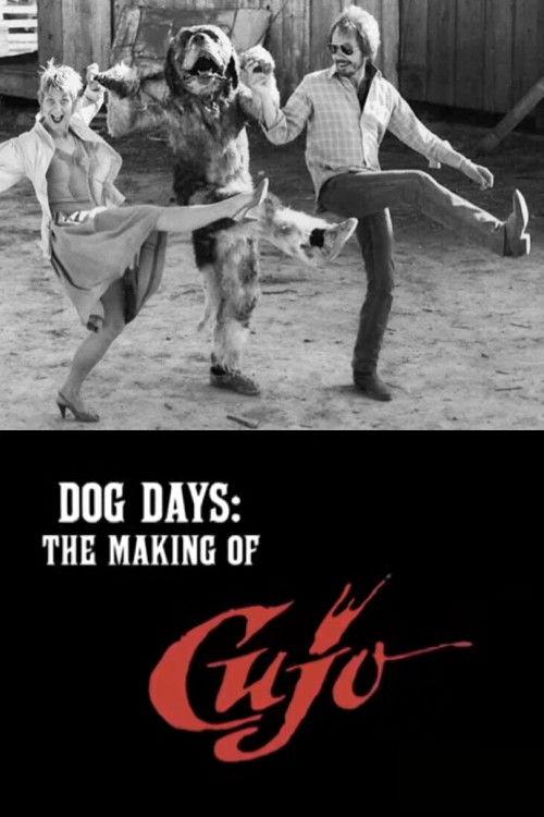 Dog Days: The Making of 'Cujo' 2007 official movie poster