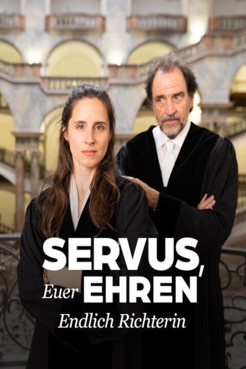 Servus, Euer Ehren - Endlich Richterin 2024 official movie poster