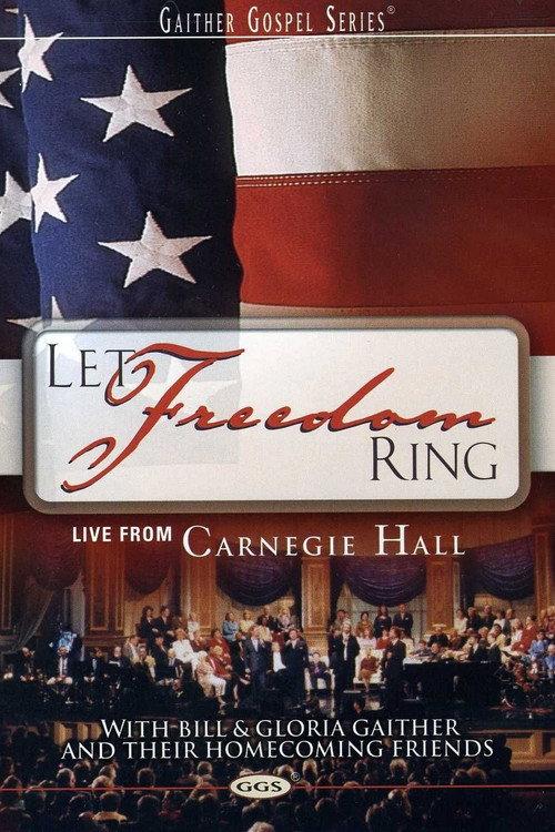 Let Freedom Ring: Live From Carnegie Hall 2002 official movie poster