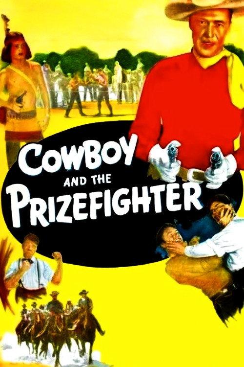 Cowboy and the Prizefighter 1949 official movie poster
