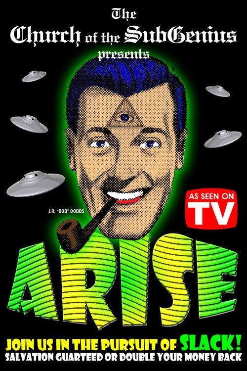 Arise! SubGenius Recruitment Film #16 1992 official movie poster