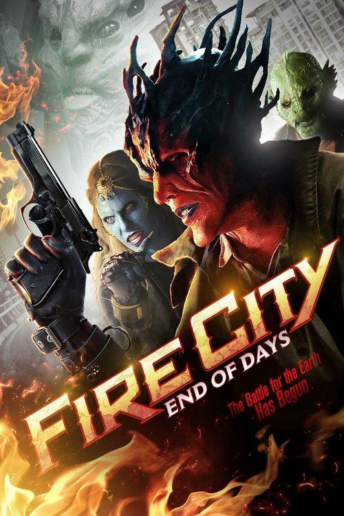 Fire City: End of Days 2015 official movie poster