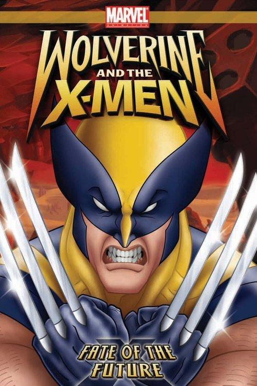 Wolverine and the X-Men: Fate of the Future 2010 official movie poster