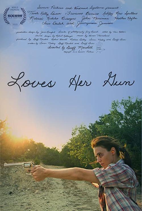 Loves Her Gun 2013 official movie poster