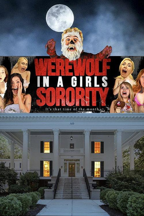 Werewolf in a Girl's Sorority 2013 official movie poster