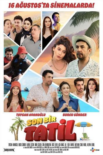 Son Bir Tatil 2024 official movie poster