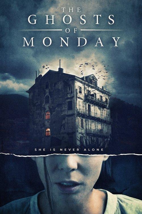 The Ghosts of Monday 2022 official movie poster