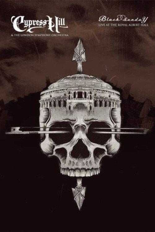Cypress Hill & the London Symphony Orchestra - Black Sunday Live at the Royal Albert Hall 2025 official movie poster