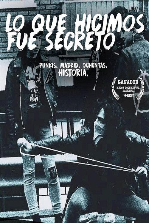 Lo que hicimos fue secreto 2016 official movie poster