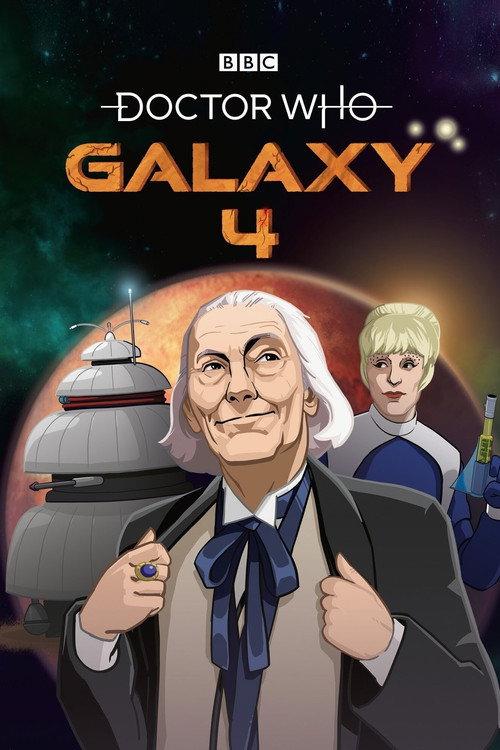 Doctor Who: Galaxy 4 2021 official movie poster