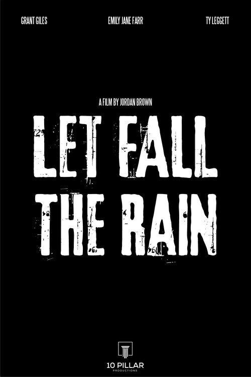 Let Fall the Rain 2024 official movie poster