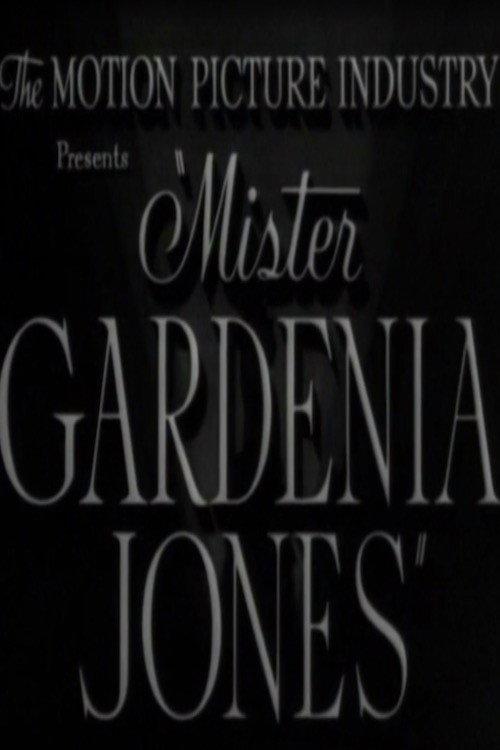 Mr. Gardenia Jones 1942 official movie poster