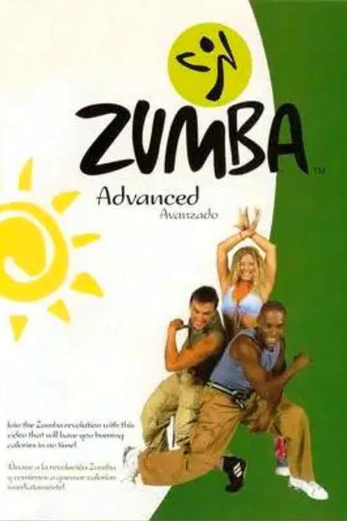 Zumba Advanced 2004 official movie poster