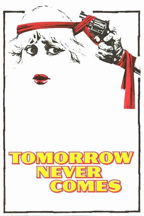 Tomorrow Never Comes 1978 official movie poster