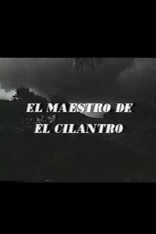 El maestro de El Cilantro 1962 official movie poster