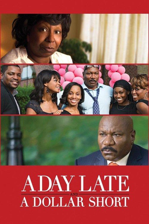 A Day Late and a Dollar Short 2014 official movie poster