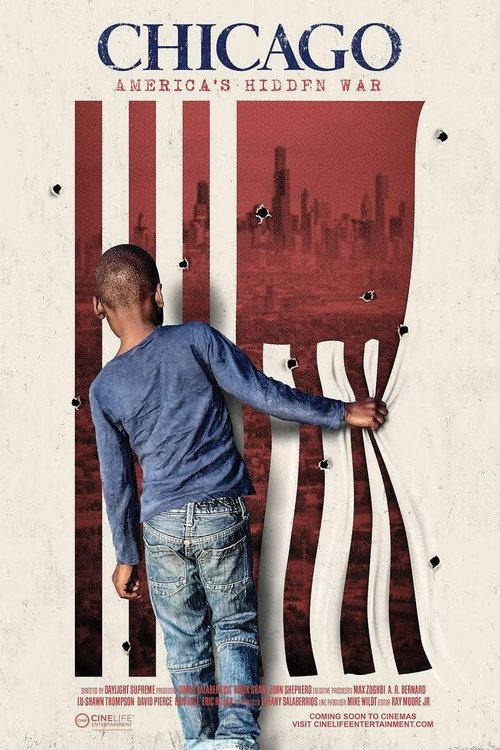 Chicago: America's Hidden War 2021 official movie poster