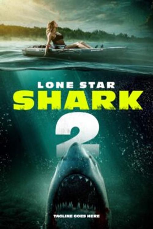 Lone Star Shark 2 2025 official movie poster