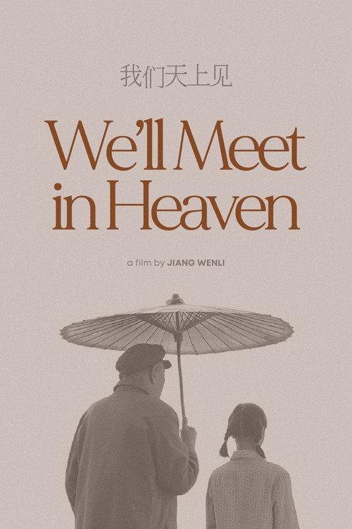 We'll Meet in Heaven 2009 official movie poster