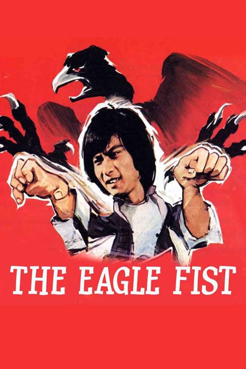 Eagle Fist 1981 official movie poster