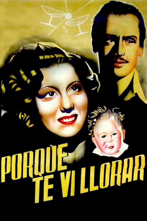 Porque te vi llorar 1941 official movie poster