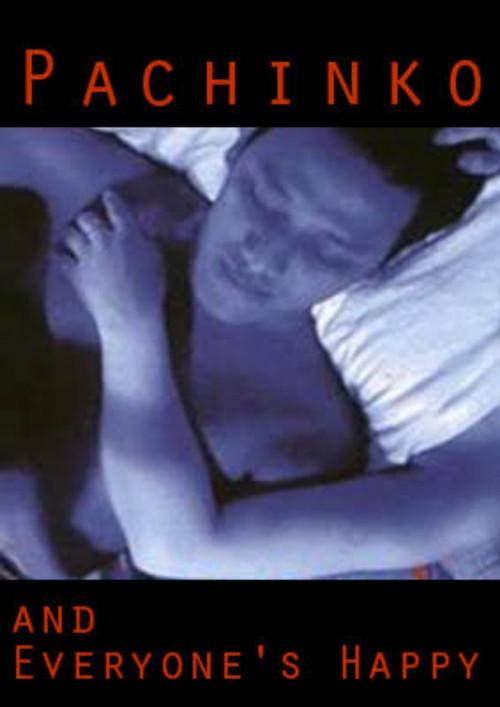 Pachinko & Everyone's Happy 2000 official movie poster