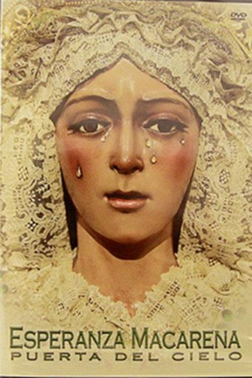 Esperanza Macarena: Puerta del Cielo 2013 official movie poster